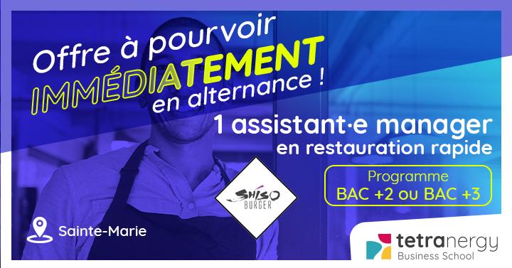 ASSISTANT·E MANAGER EN RESTAURATION CHEZ SHISO BURGER (Sainte-Marie)