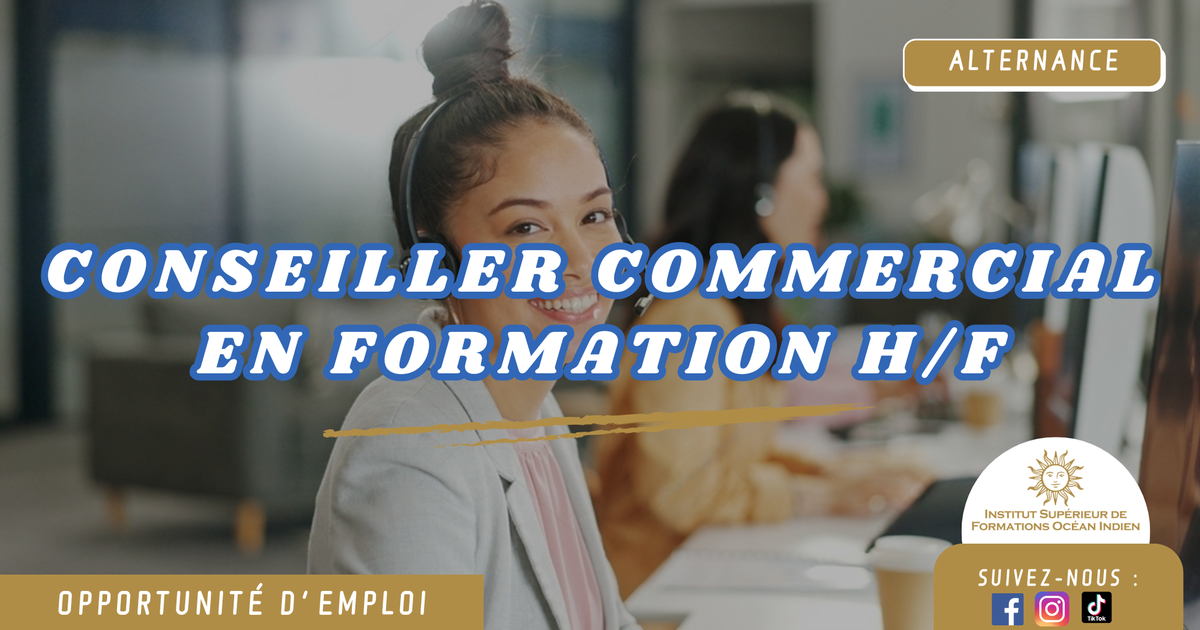 [ISFOI] Conseiller Commercial en Formation H/F (SUD)