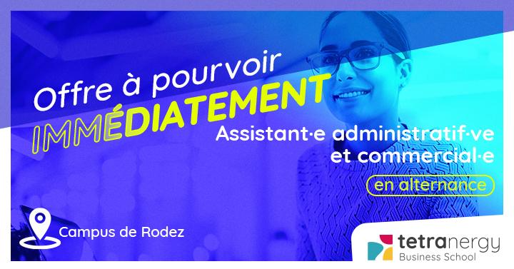 ASSISTANT·E ADMINISTRATIF/VE ET COMMERCIAL·E (Luc-le-Primaube)