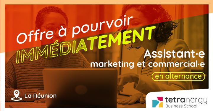 ASSISTANT·E MARKETING & COMMERCIAL·E (Saint-Paul)