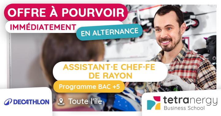 3 ASSISTANT·ES CHEF·FE DE RAYON (Toute l'île)