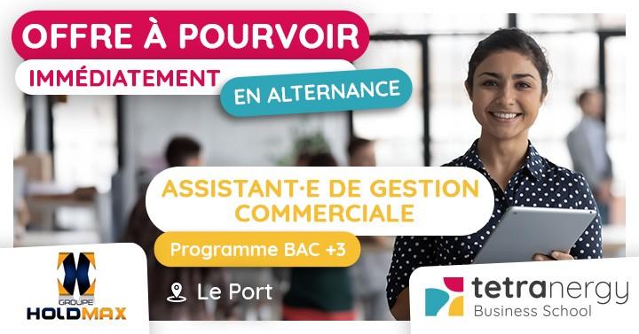 ASSISTANT·E DE GESTION COMMERCIALE (Le Port)